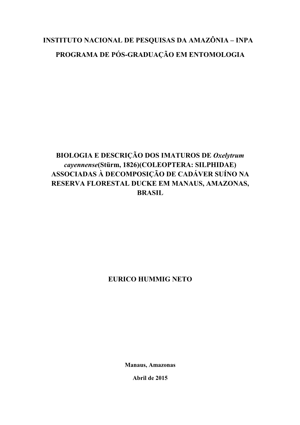 Inpa Programa De Pós-Graduação Em Entomologia Biologia E Descrição Dos