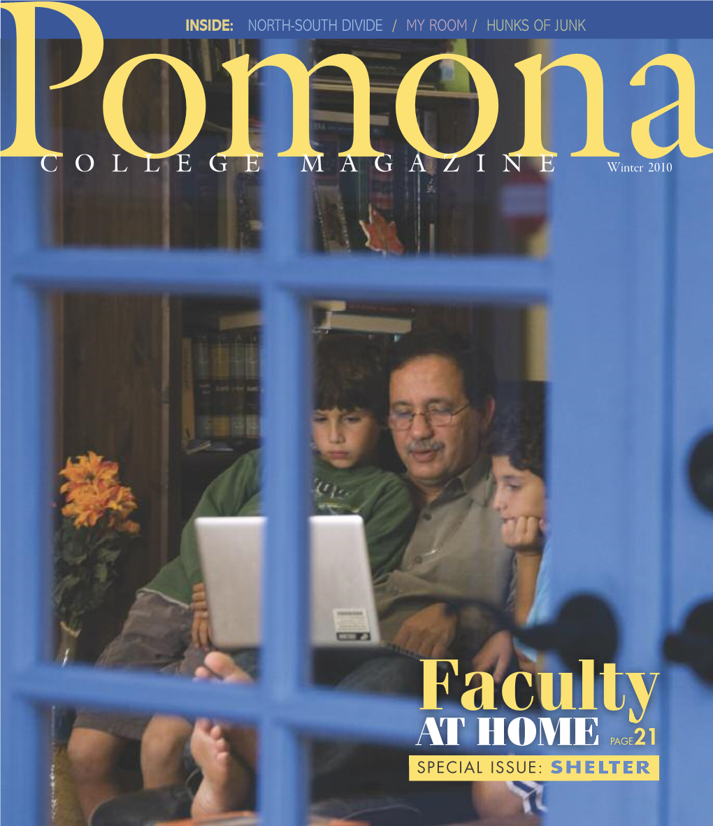 POMONA COLLEGE MAGAZINE WINTER 2010 3 / Pomonatoday