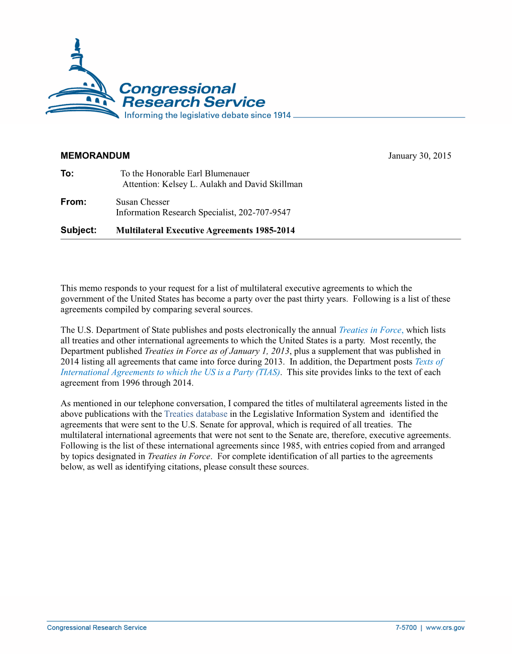 MEMORANDUM January 30, 2015 To: to the Honorable Earl Blumenauer Attention: Kelsey L