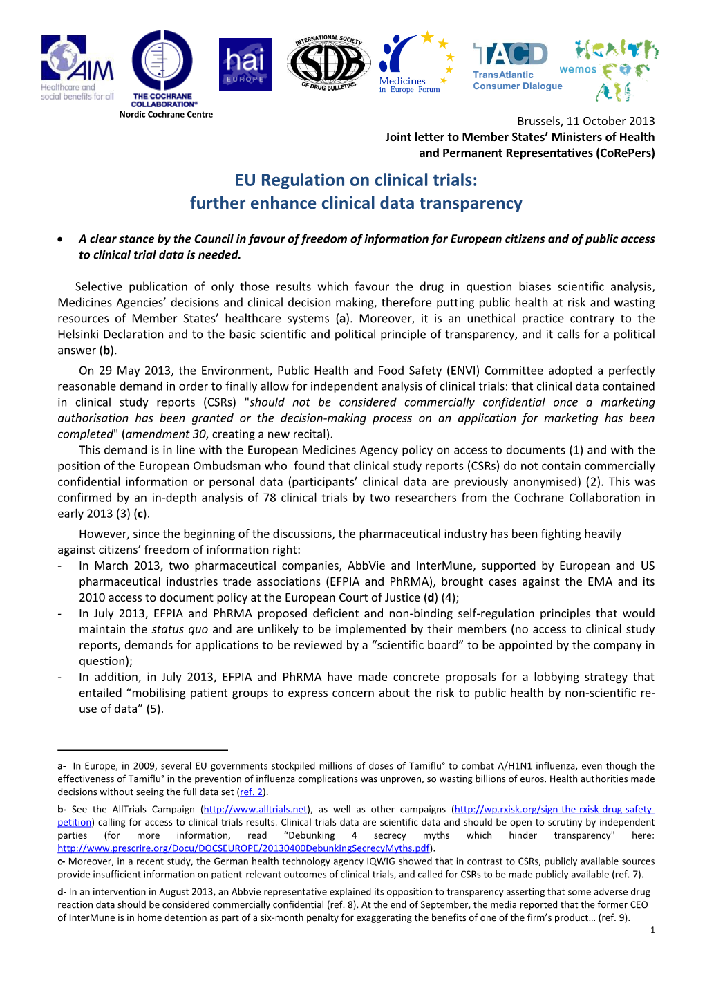 EU Regulation on Clinical Trials: Further Enhance Clinical Data Transparency