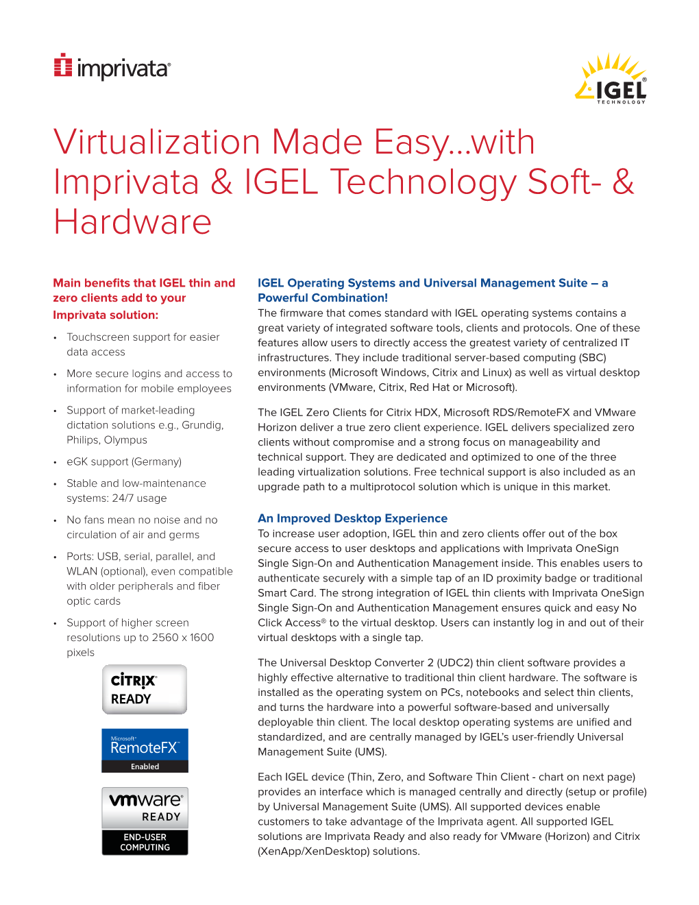 Virtualization Made Easy...With Imprivata & IGEL Technology Soft