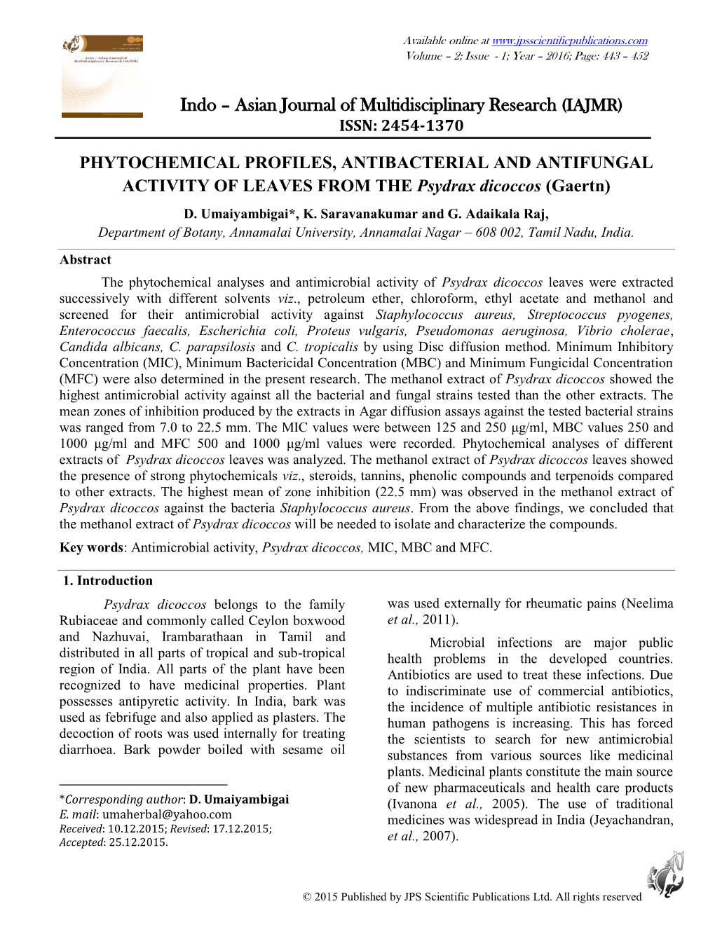 PHYTOCHEMICAL PROFILES, ANTIBACTERIAL and ANTIFUNGAL ACTIVITY of LEAVES from the Psydrax Dicoccos (Gaertn) D