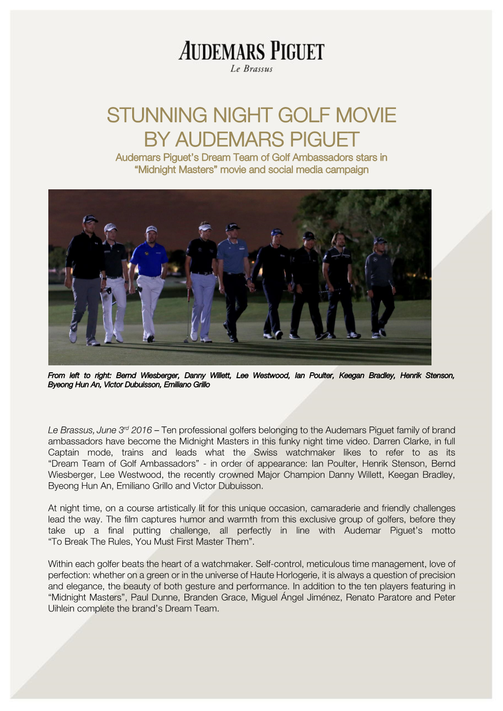STUNNING NIGHT GOLF MOVIE by AUDEMARS PIGUET Audemars Piguet’S Dream Team of Golf Ambassadors Stars in “Midnight Masters” Movie and Social Media Campaign