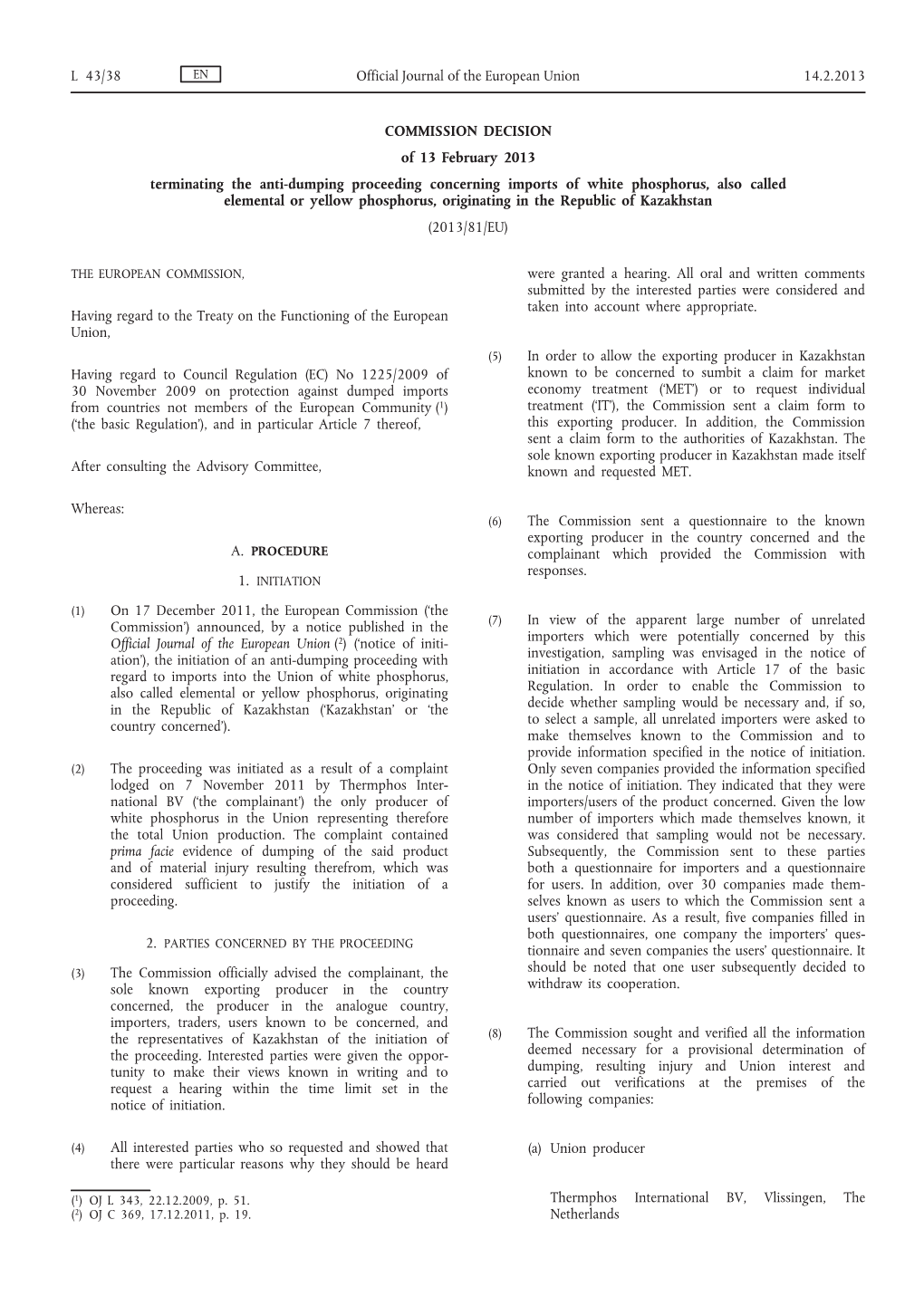 Commission Decision of 13 February 2013 Terminating the Anti-Dumping