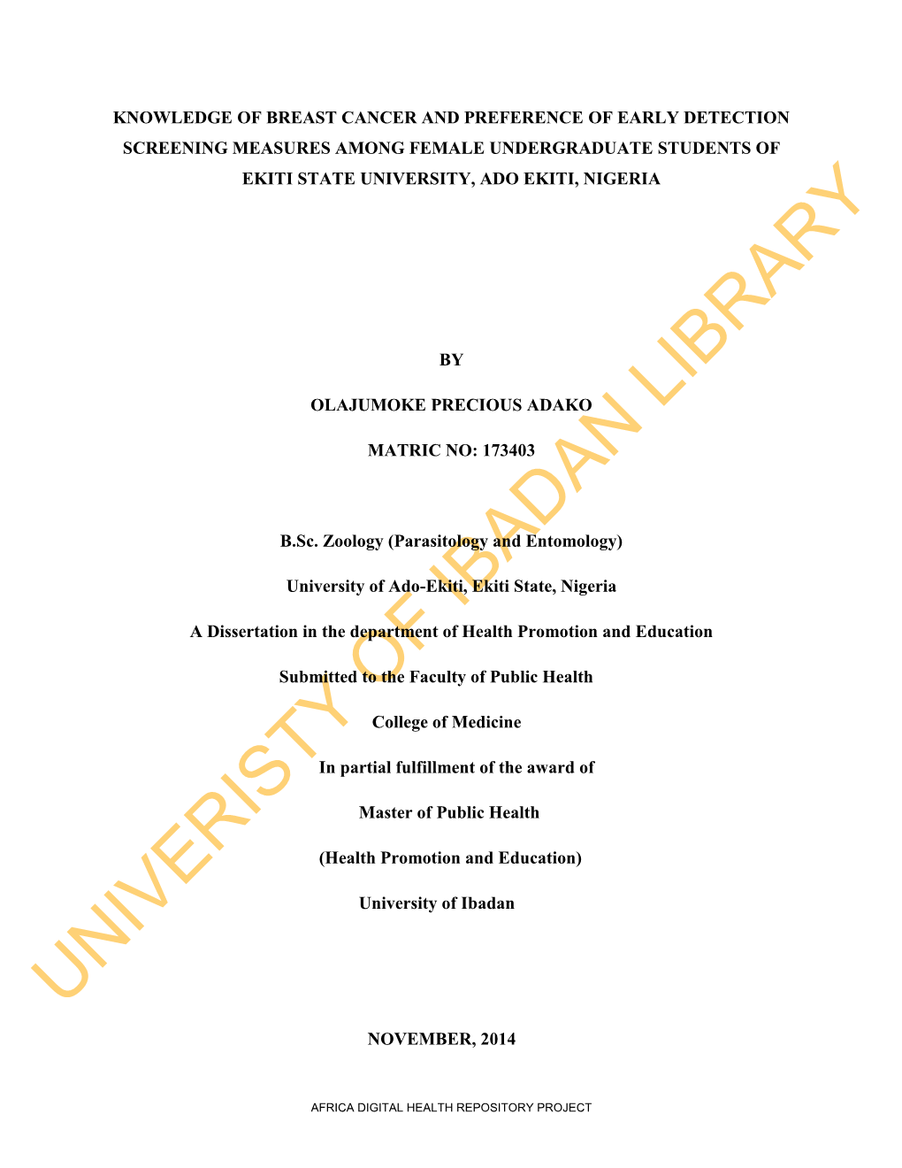 Knowledge of Breast Cancer and Preference of Early Detection Screening Measures Among Female Undergraduate Students of Ekiti State University, Ado Ekiti, Nigeria