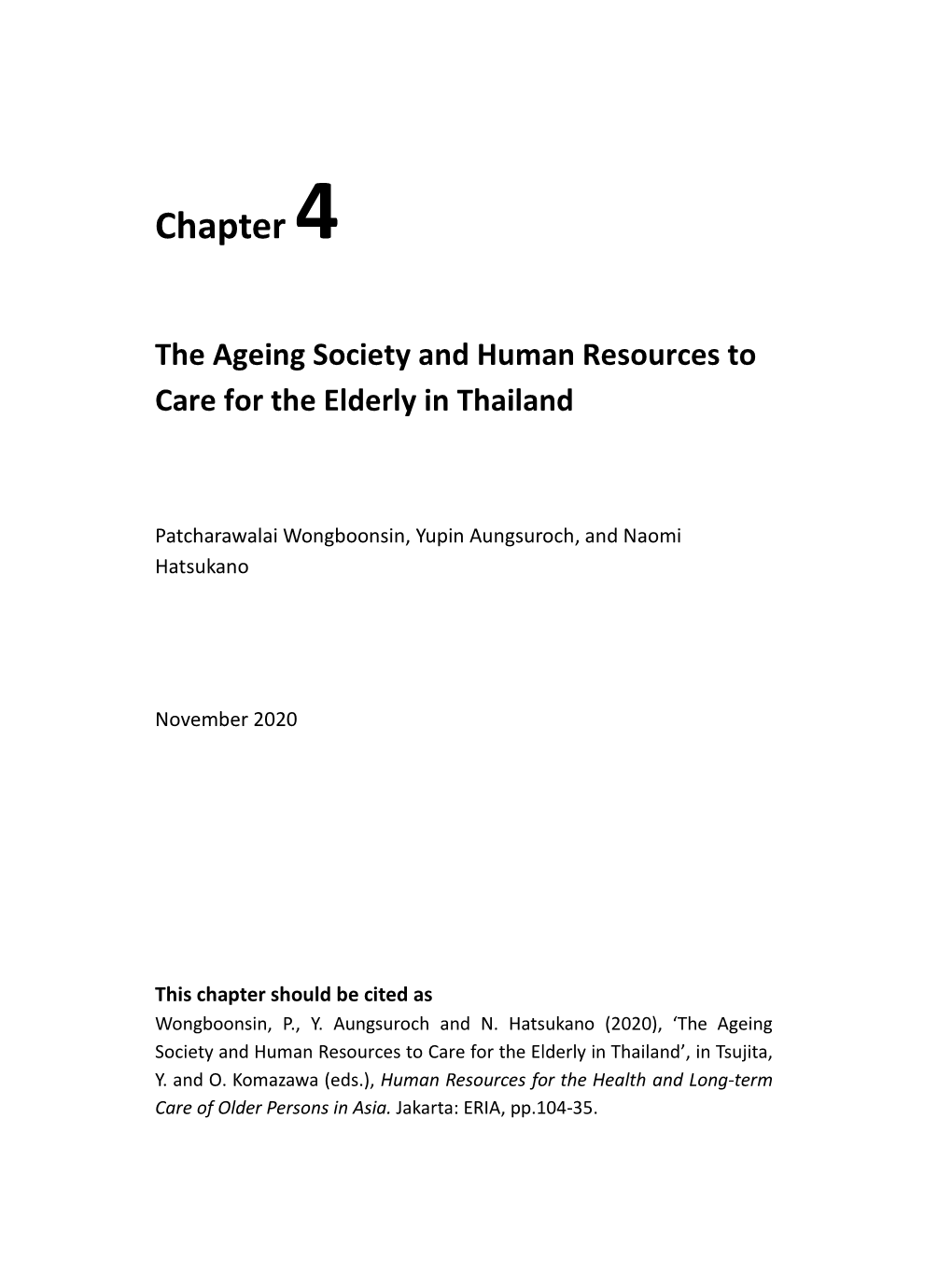 The Ageing Society and Human Resources to Care for the Elderly in Thailand