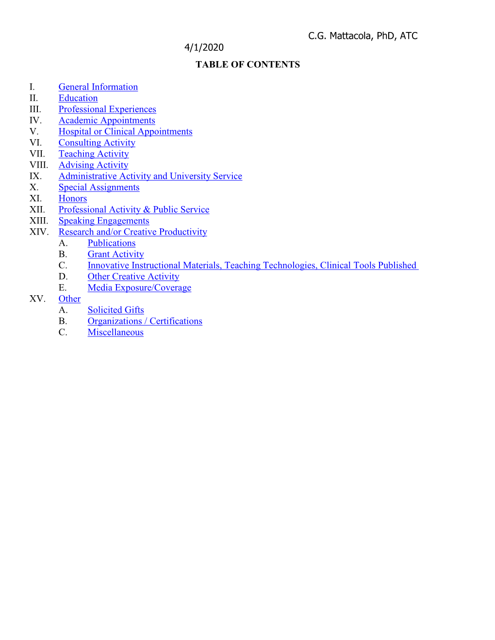 CG Mattacola, Phd, ATC 4/1/2020 TABLE of CONTENTS I