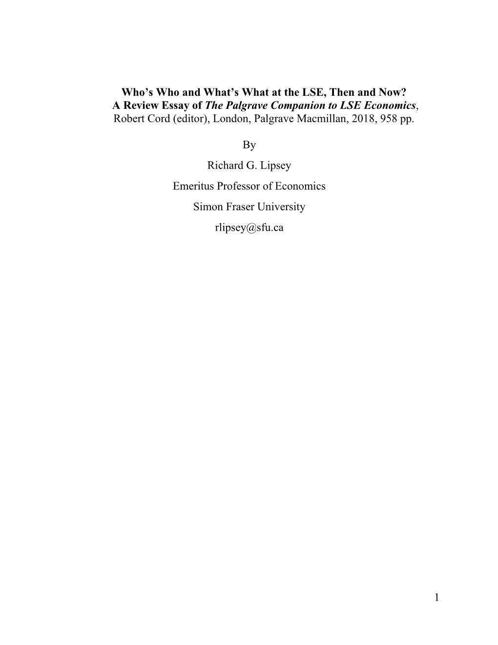 A Review Essay of the Palgrave Companion to LSE Economics, Robert Cord (Editor), London, Palgrave Macmillan, 2018, 958 Pp