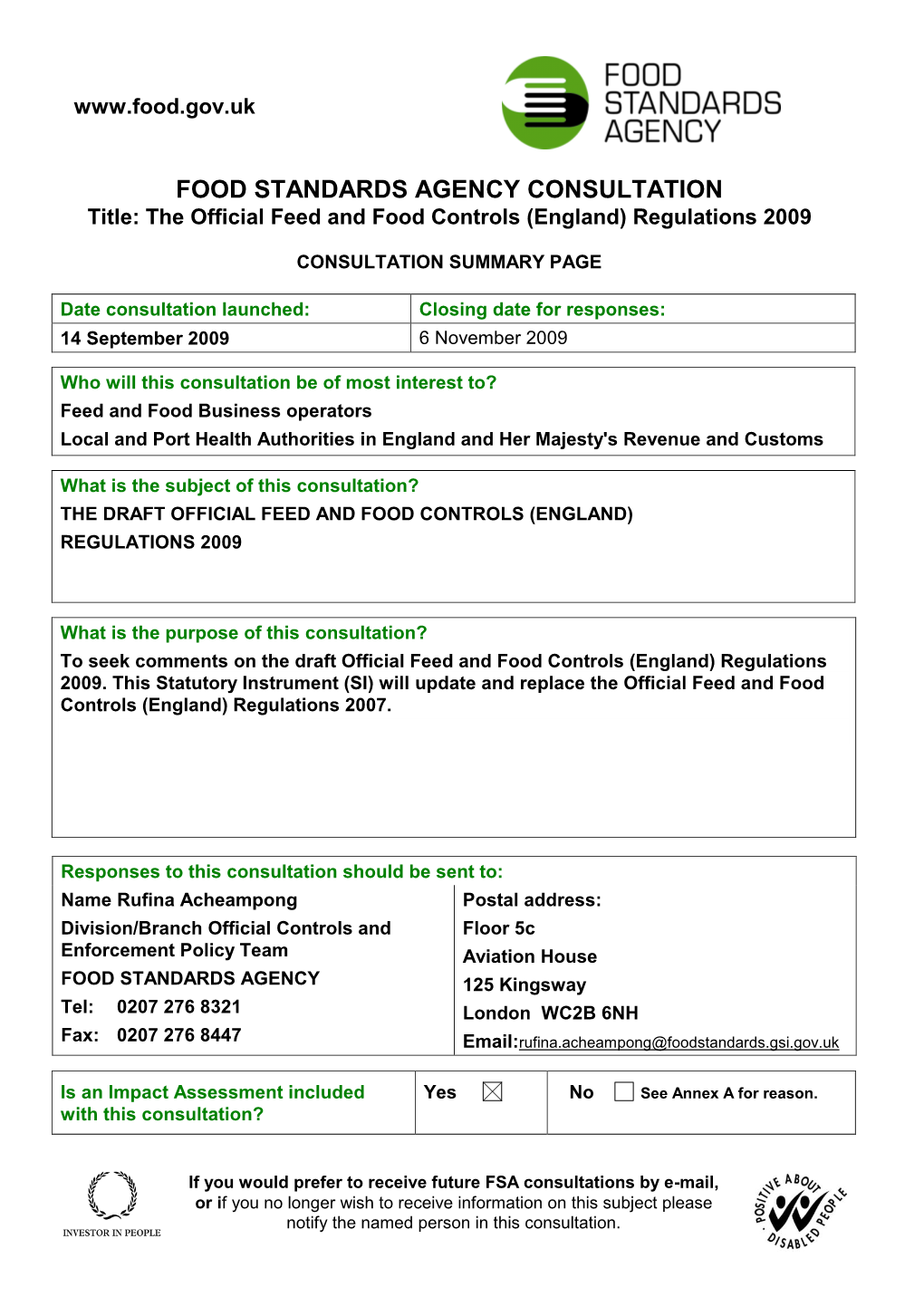 FOOD STANDARDS AGENCY CONSULTATION Title: the Official Feed and Food Controls (England) Regulations 2009