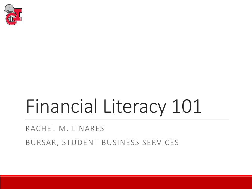 Financial Literacy 101 RACHEL M