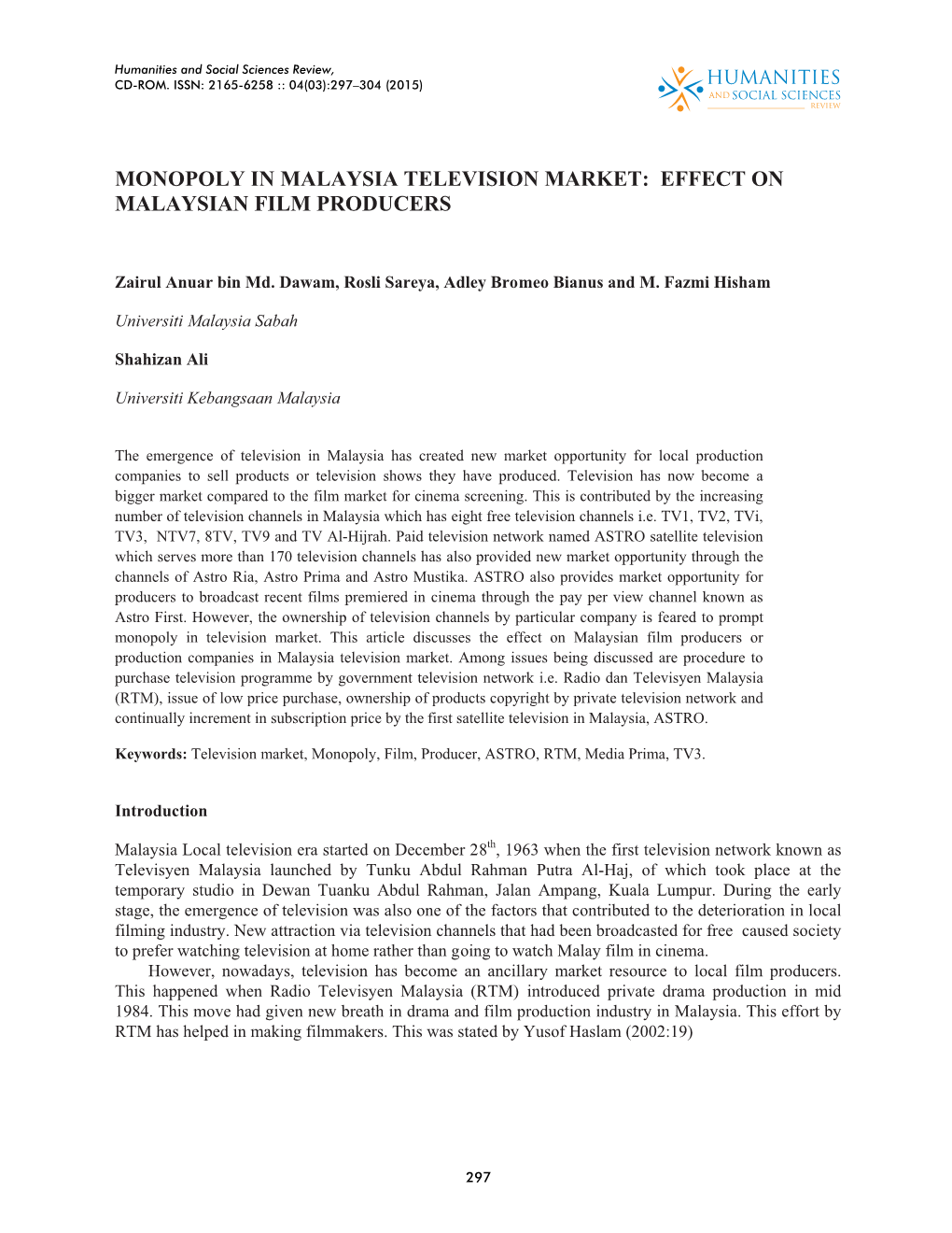 Monopoly in Malaysia Television Market: Effect on Malaysian Film Producers