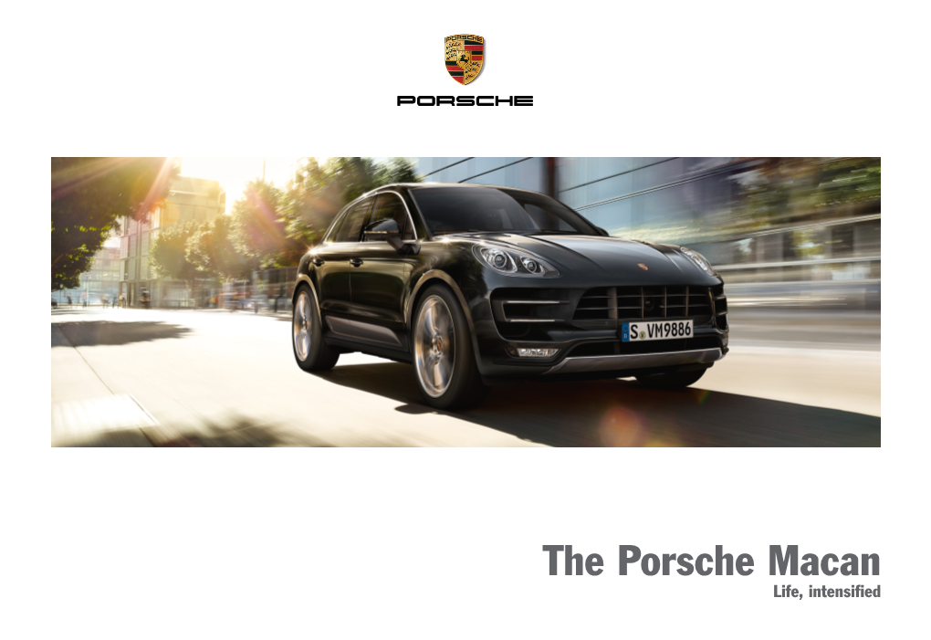 The Porsche Macan Life, Intensified