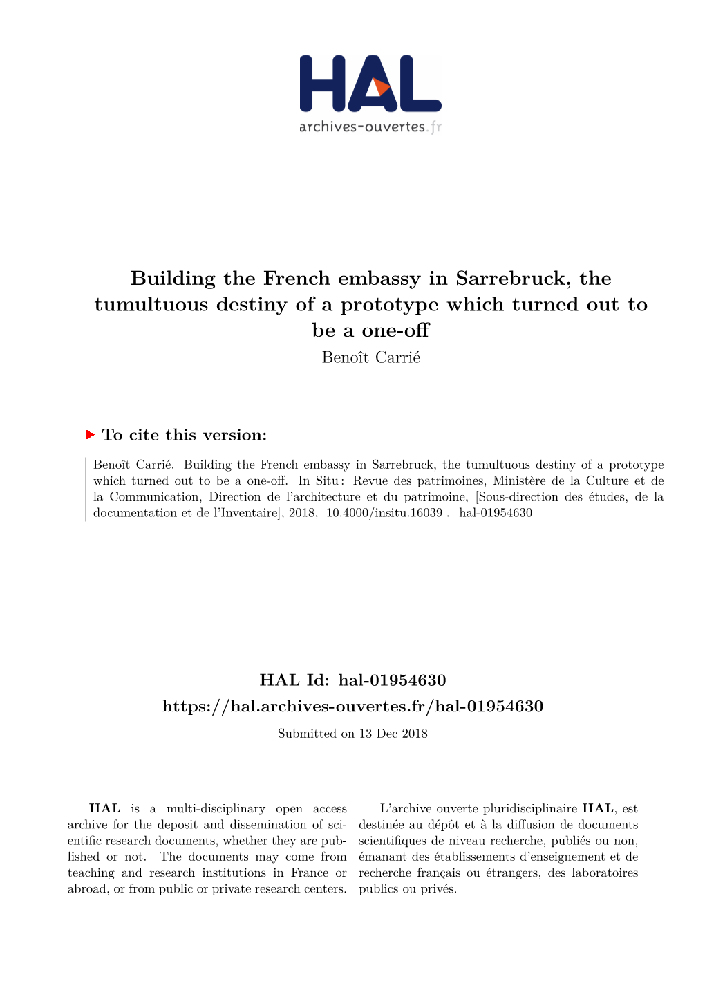 Building the French Embassy in Sarrebruck, the Tumultuous Destiny of a Prototype Which Turned out to Be a One-Off Benoît Carrié