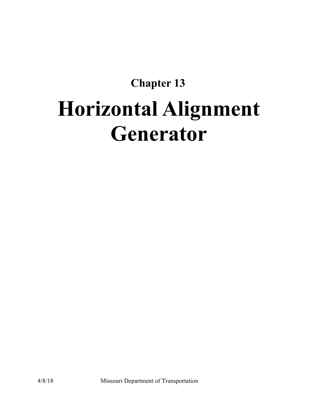 GEOPAK Road 2 Chapter 13 - Horizontal Alignment Generator