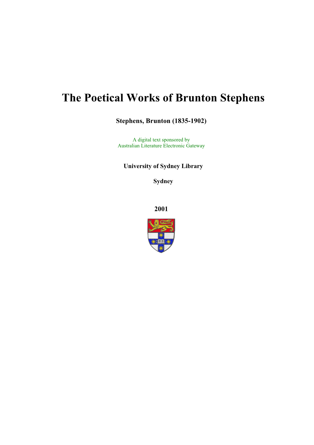 The Poetical Works of Brunton Stephens