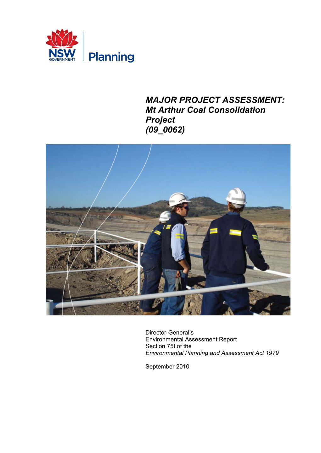 MAJOR PROJECT ASSESSMENT: Mt Arthur Coal Consolidation Project (09 0062)