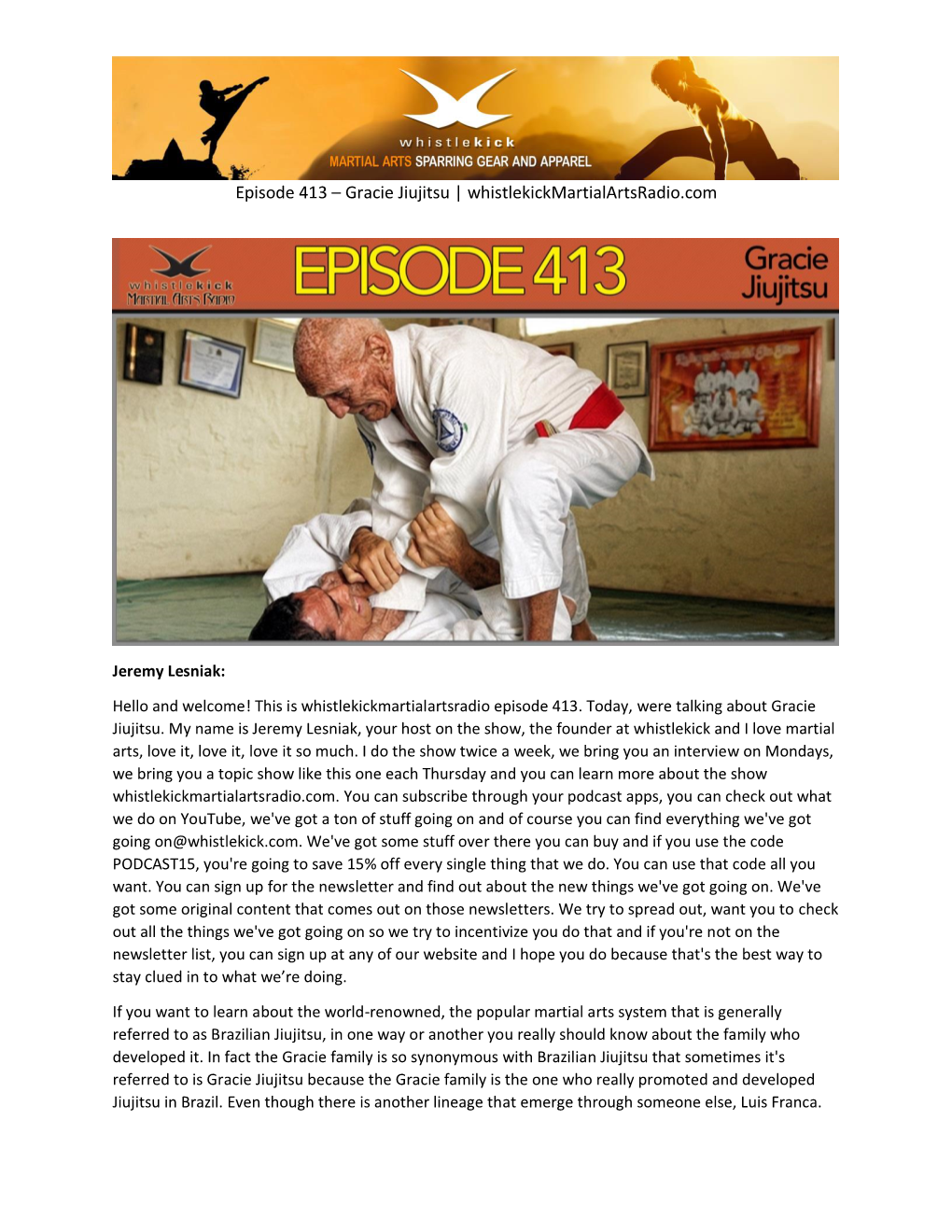 Episode 413 – Gracie Jiujitsu | Whistlekickmartialartsradio.Com