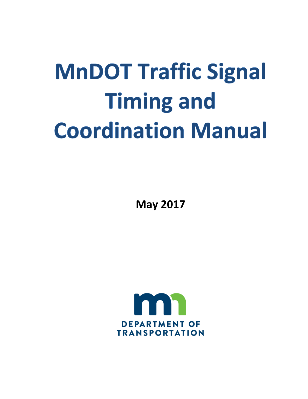 Traffic Signal Timing and Coordination Manual