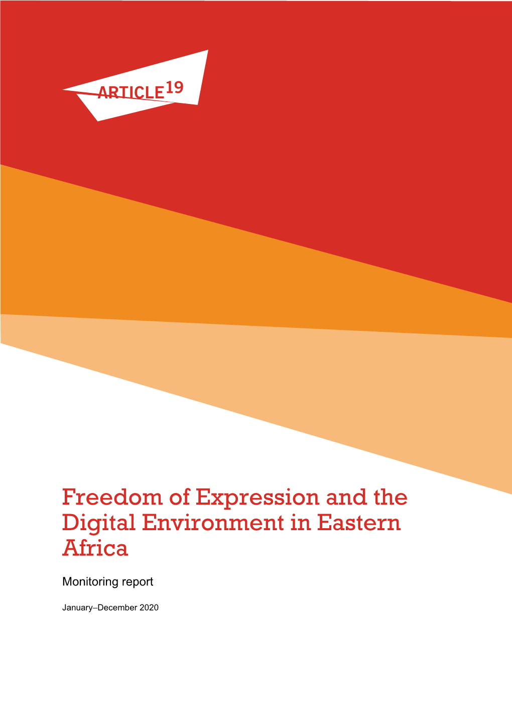 Freedom of Expression and the Digital Environment in Eastern Africa