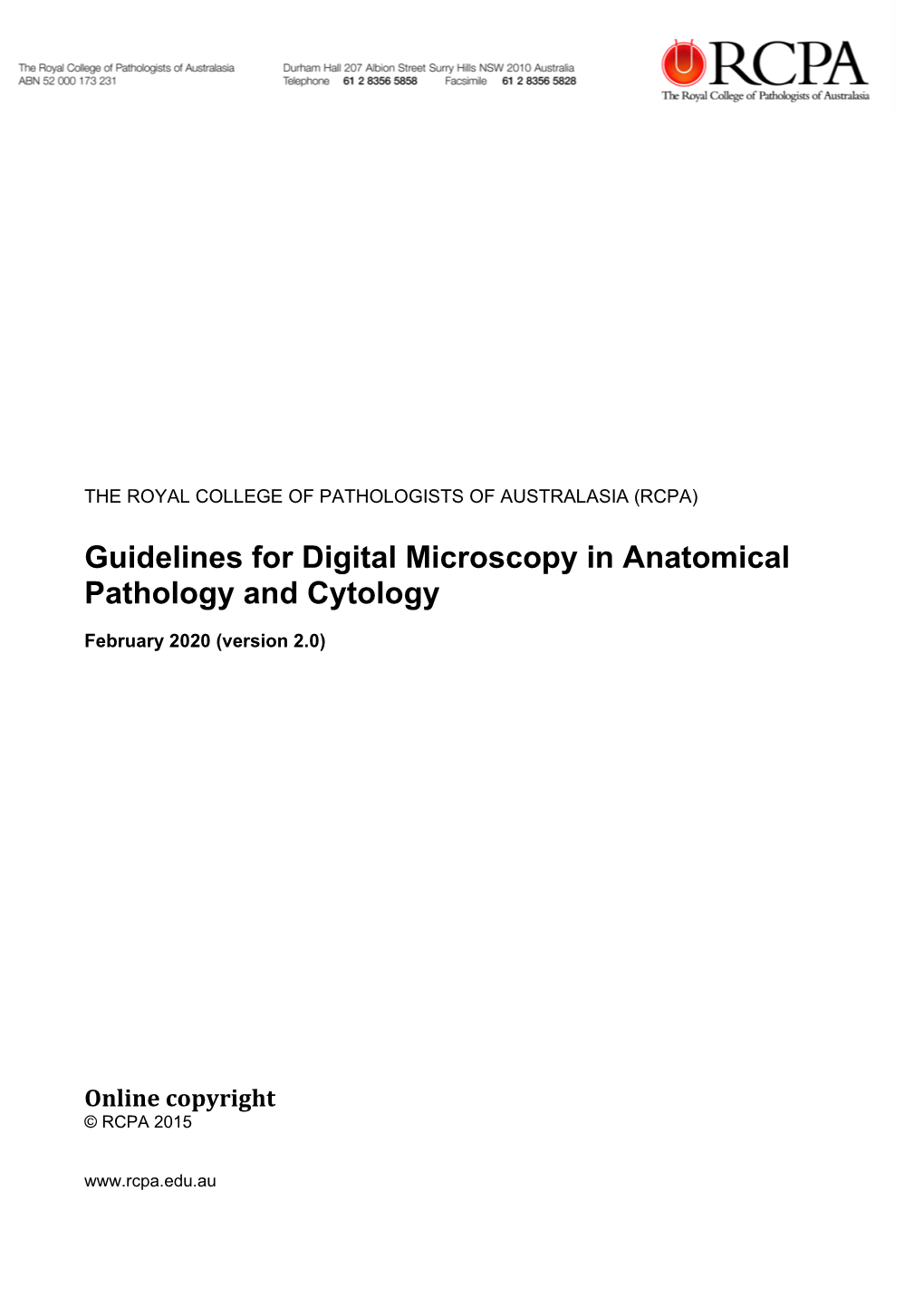 Guidelines for Digital Microscopy in Anatomical Pathology and Cytology