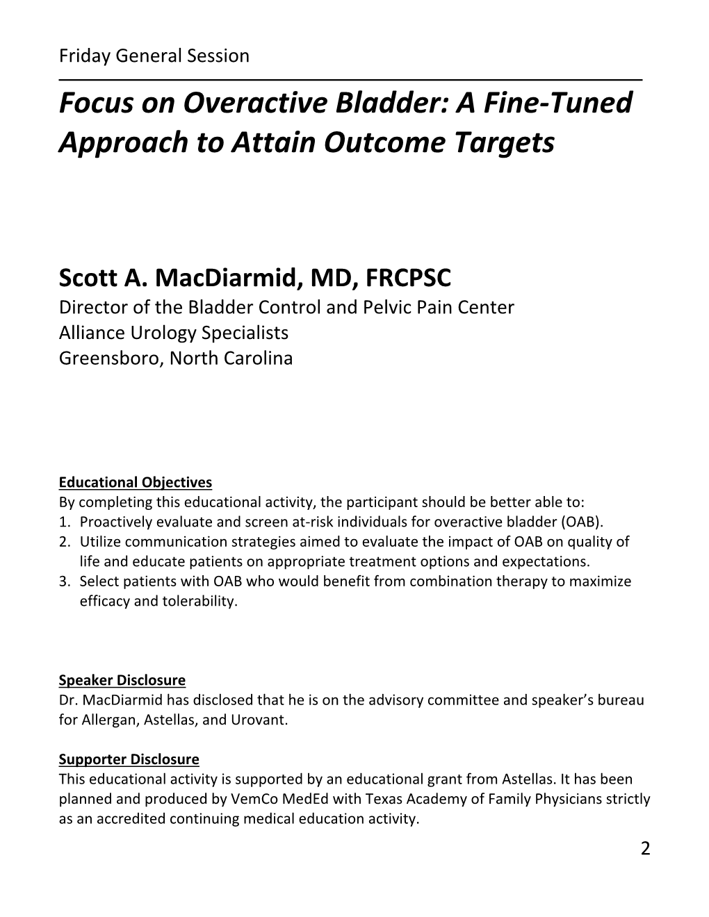 Focus on Overactive Bladder: a Fine‐Tuned Approach to Attain Outcome Targets