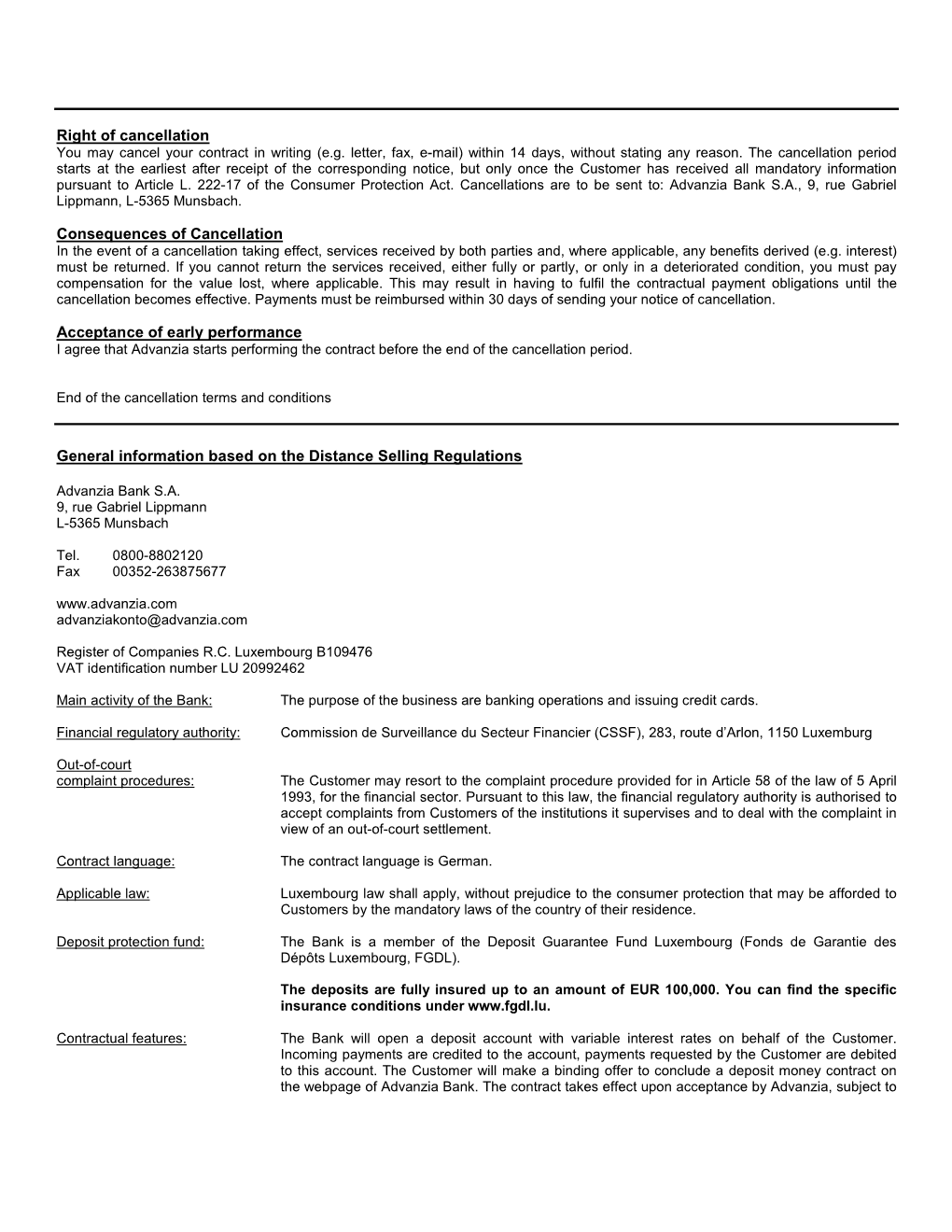 Right of Cancellation Consequences of Cancellation Acceptance of Early