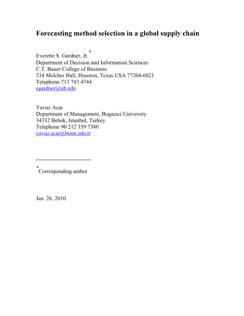 Forecasting Method Selection in a Global Supply Chain