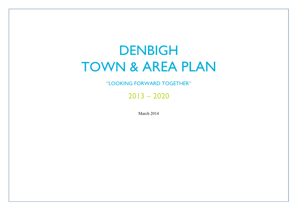 Town and Area Plan: Denbigh