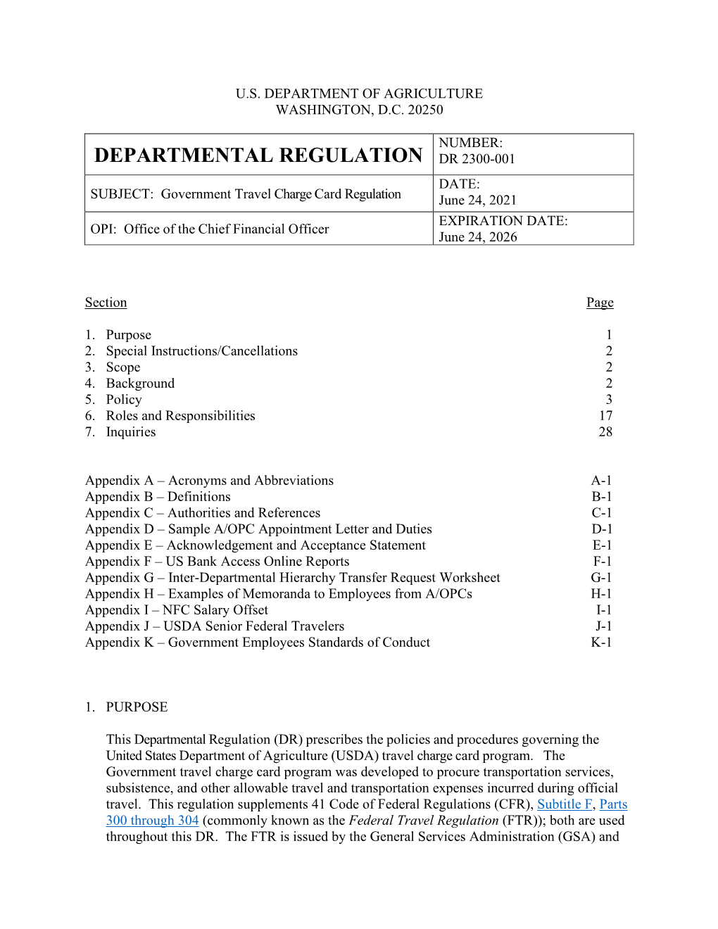 Government Travel Charge Card Regulation June 24, 2021 EXPIRATION DATE: OPI: Office of the Chief Financial Officer June 24, 2026