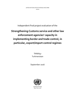 Strengthening Customs Service and Other Law Enforcement Agencies’ Capacity in Implementing Border and Trade Control, in Particular, Export/Import Control Regimes