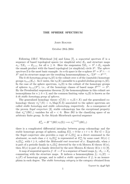 THE SPHERE SPECTRUM John Rognes October 28Th 2004