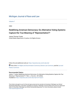 Redefining American Democracy: Do Alternative Voting Systems Capture the True Meaning of "Representation"?