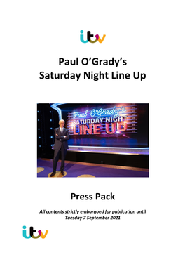 Paul O'grady's Saturday Night Line Up