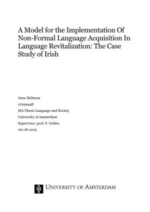 A Model for the Implementation of Non-Formal Language Acquisition in Language Revitalization: the Case Study of Irish