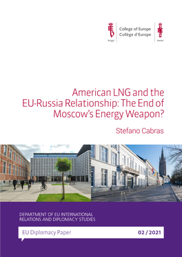 American LNG and the EU-Russia Relationship: the End of Moscow's Energy Weapon?