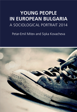 Young People in European Bulgaria a Sociological Portrait 2014