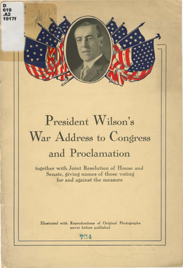 President Wilson's War Address to Congress and Proclatnation