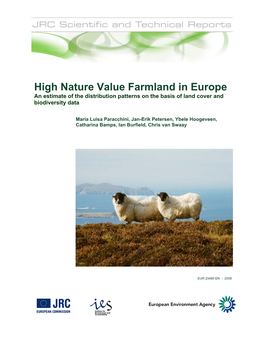 High Nature Value Farmland in Europe an Estimate of the Distribution Patterns on the Basis of Land Cover and Biodiversity Data