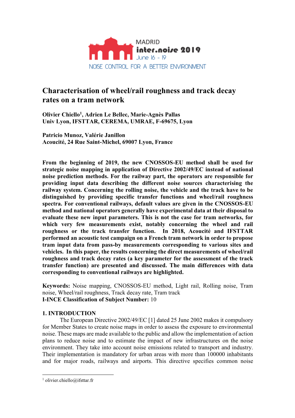 Characterisation of Wheel/Rail Roughness and Track Decay Rates on a Tram Network