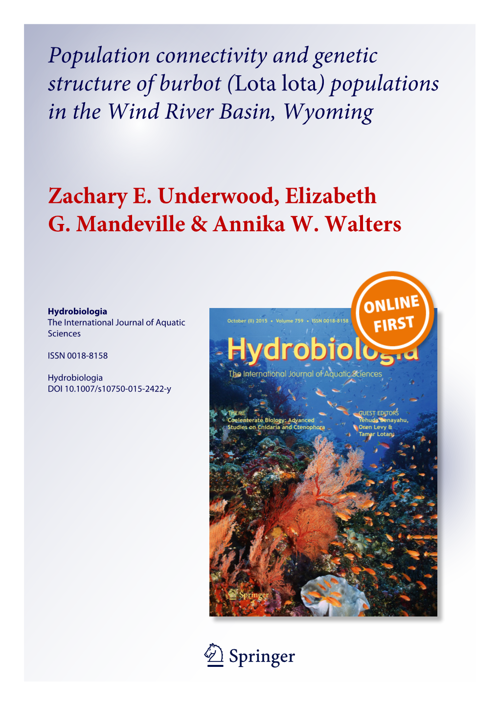 Population Connectivity and Genetic Structure of Burbot (Lota Lota) Populations in the Wind River Basin, Wyoming