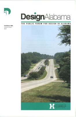 THE PUBLIC FORUM for DESIGN in ALABAMA Fall/Winter 2005 Volume XV, Issue II $400 Volume XV, Issue II