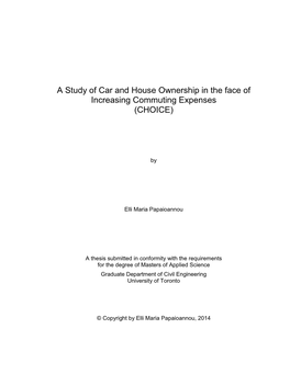 A Study of Car and House Ownership in the Face of Increasing Commuting Expenses (CHOICE)