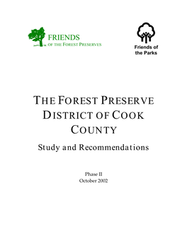 THE FOREST PRESERVE DISTRICT of COOK COUNTY Study and Recommendations