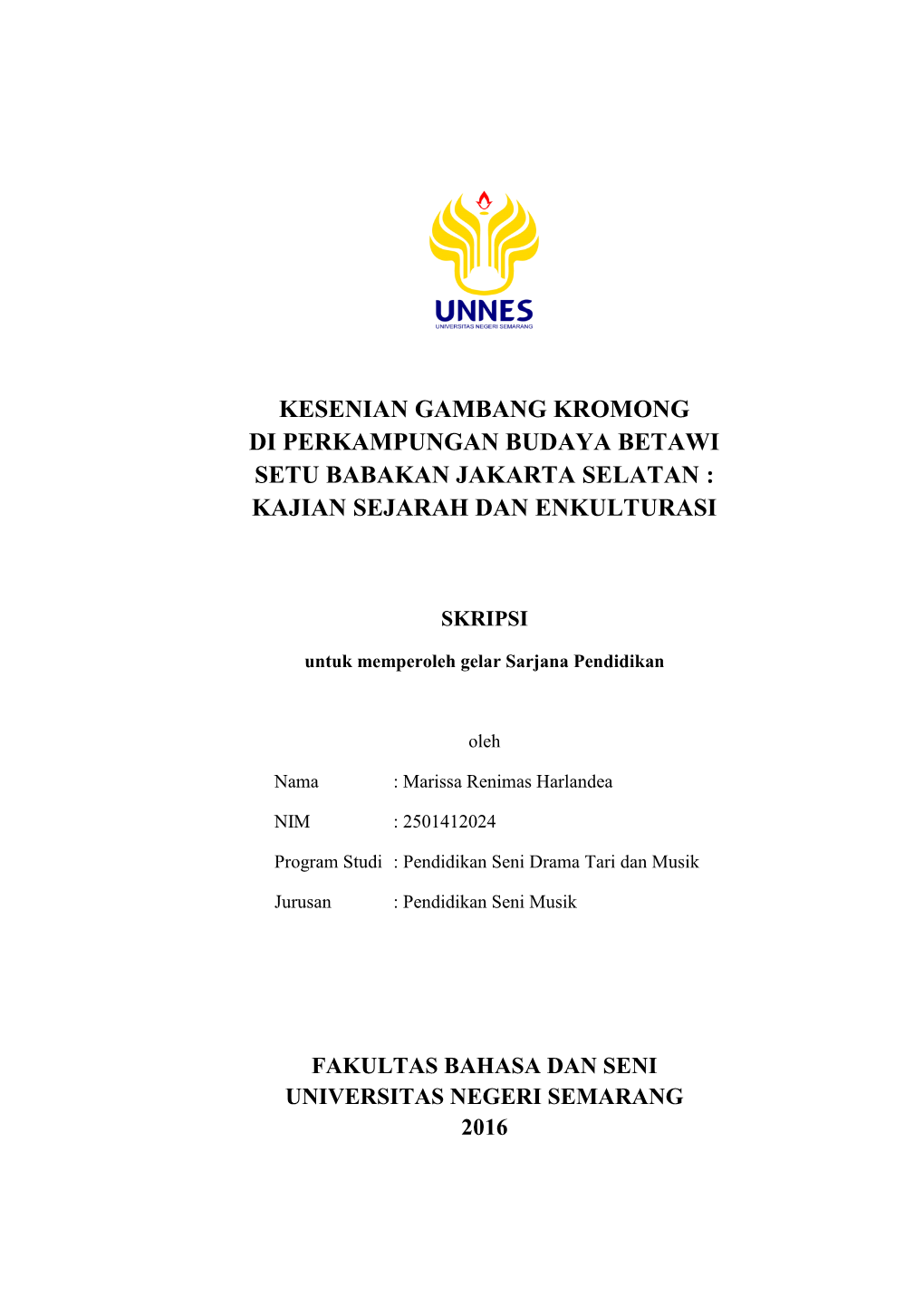 Kesenian Gambang Kromong Di Perkampungan Budaya Betawi Setu Babakan Jakarta Selatan : Kajian Sejarah Dan Enkulturasi