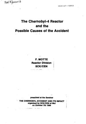 The Chernobyl-4 Reactor and the Possible Causes of the Accident