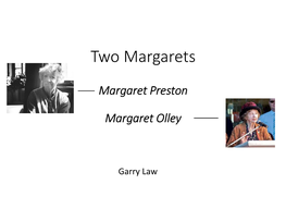Margaret Preston and Margaret Olley