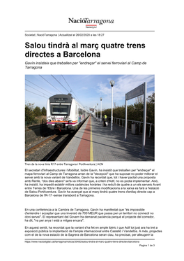 Salou Tindrà Al Març Quatre Trens Directes a Barcelona Gavín Insisteix Que Treballen Per "Endreçar" El Servei Ferroviari Al Camp De Tarragona