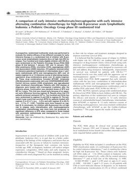 A Comparison of Early Intensive Methotrexate/Mercaptopurine With