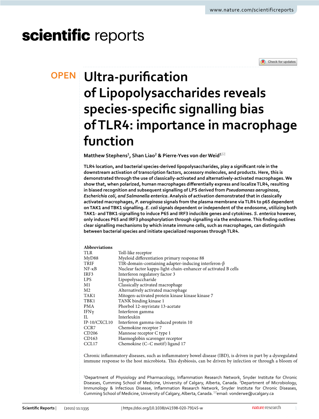 Ultra-Purification of Lipopolysaccharides Reveals Species-Specific Signalling Bias of TLR4: Importance in Macrophage Function