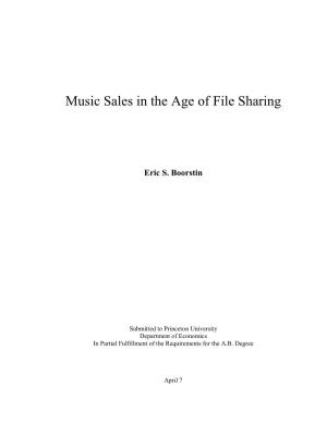 Music Sales in the Age of File Sharing